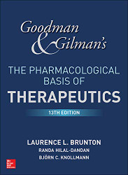 Goodman and Gilman's The Pharmacological Basis of Therapeutics