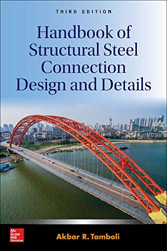 Handbook of Structural Steel Connection Design and Details