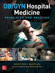 OB/GYN Hospital Medicine: Principles and Practice