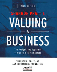 Valuing a Business: The Analysis and Appraisal of Closely Held