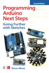 Programming Arduino Next Steps: Going Further with Sketches