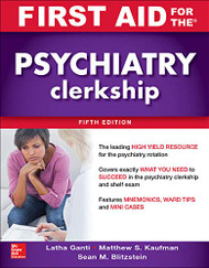 First Aid for the Psychiatry Clerkship