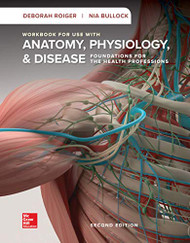Workbook for Anatomy Physiology & Disease