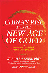 China's Rise and the New Age of Gold