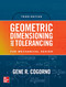 Geometric Dimensioning and Tolerancing for Mechanical Design