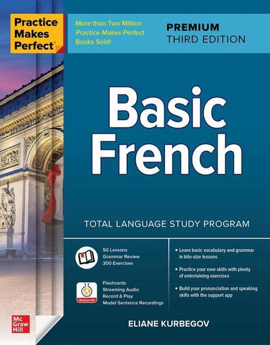 Practice Makes Perfect: Basic French Premium