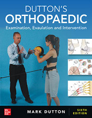Dutton's Orthopaedic: Examination Evaluation and Intervention