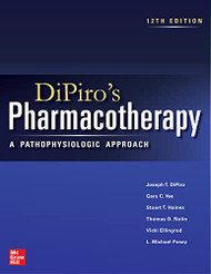 DiPiro's Pharmacotherapy: A Pathophysiologic Approach