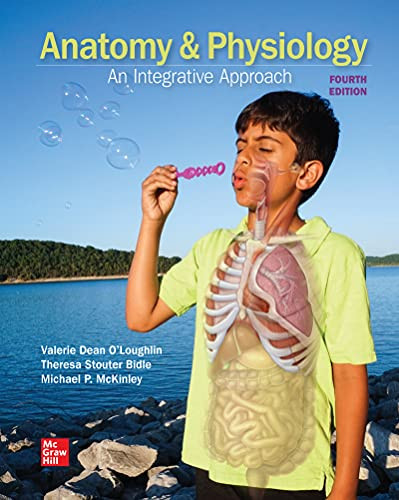 Loose Leaf for Anatomy & Physiology: An Integrative Approach