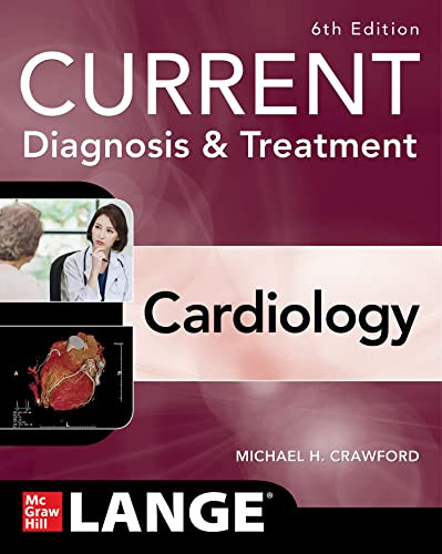 Current Diagnosis & Treatment Cardiology - Current Diagnosis