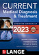 CURRENT Medical Diagnosis and Treatment 2023 - Current Medical