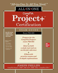 CompTIA Project+ Certification All-in-One Exam Guide