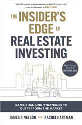 Insider's Edge to Real Estate Investing