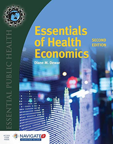 Essentials of Health Economics (Essential Public Health)