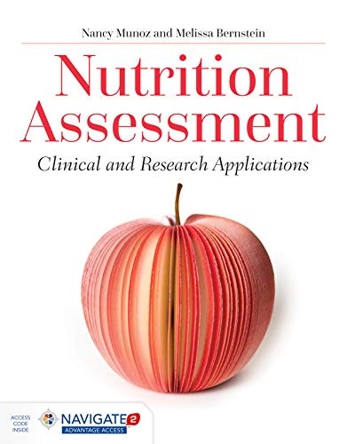 Nutrition Assessment: Clinical and Research Applications: Clinical