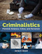Criminalistics: Forensic Science Crime and Terrorism