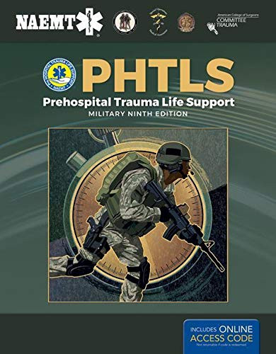PHTLS: Prehospital Trauma Life Support Military Edition: Prehospital