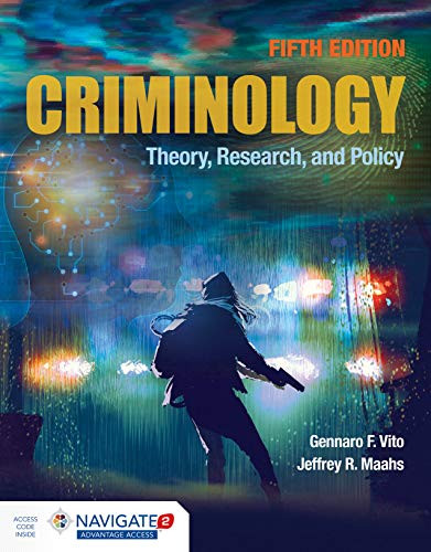 Criminology: Theory Research and Policy: Theory Research