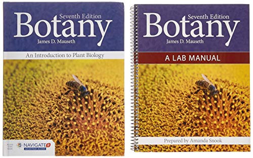 Botany: Introduction to Plant Biology and Botany: A Lab Manual