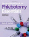 Student Workbook for Phlebotomy Essentials Enhanced Edition