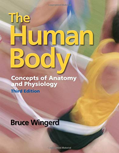 Human Body: Concepts of Anatomy and Physiology: Concepts