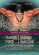Human Form Human Function