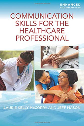Communication Skills for the Healthcare Professional Enhanced