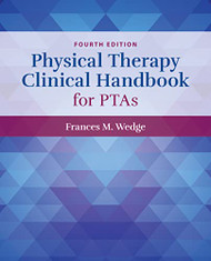 Physical Therapy Clinical Handbook for PTAs