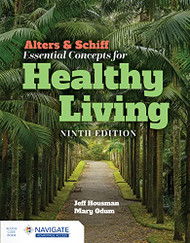 Alters & Schiff Essential Concepts for Healthy Living