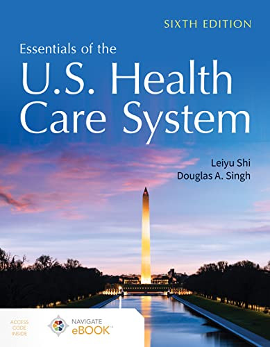Essentials of the U.S. Health Care System