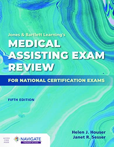 Jones & Bartlett Learning's Medical Assisting Exam Review for National