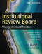BUNDLE: Institutional Review Board: Management and Function