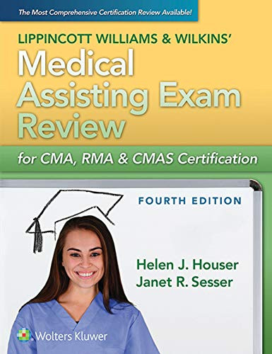 Medical Assisting Exam Review for CMA RMA & CMAS Certification