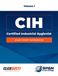 Certified Industrial Hygienist Volume 1
