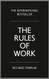 Rules of Work: A Definitive Code for Personal Success