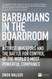 Barbarians in the Boardroom