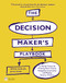 Decision Maker's Playbook The