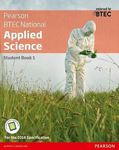 BTEC National Applied Science Student Book 1 - BTEC Nationals Applied