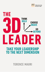 3D Leader: Take your leadership to the next dimension