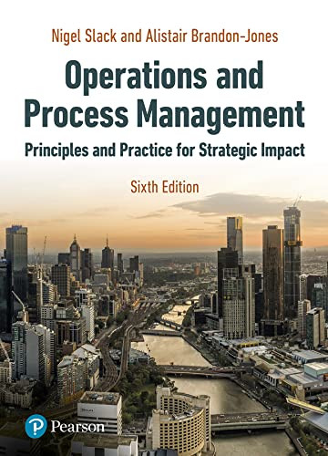Slack: Operations and Process Management 6th Ed: Slack: OPM 6th Ed