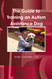 Guide to Training an Autism Assistance Dog