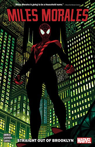 MILES MORALES volume 1: STRAIGHT OUT OF BROOKLYN