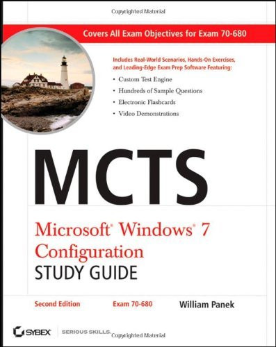 MCTS Microsoft Windows 7 Configuration Study Guide Study Guide Exam 70-680