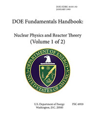 DOE Fundamentals Handbook Nuclear Physics and Reactor Theory - Volume