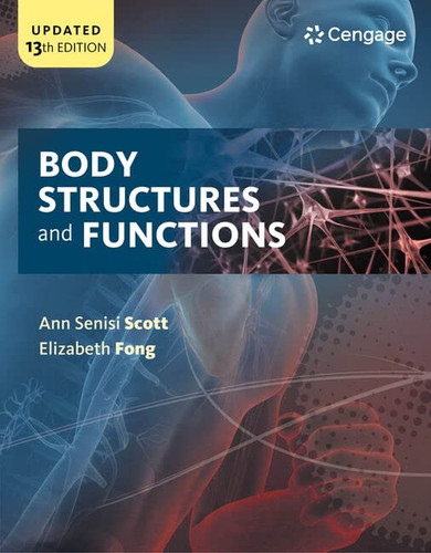 Workbook for Scott/Fong's Body Structures and Functions 13th