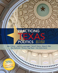 Practicing Texas Politics 2017-2018 Edition