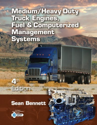 Workbook For Bennett's Medium/Heavy Duty Truck Engines Fuel And Computerized Management Systems