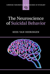 Neuroscience of Suicidal Behavior - Cambridge Fundamentals