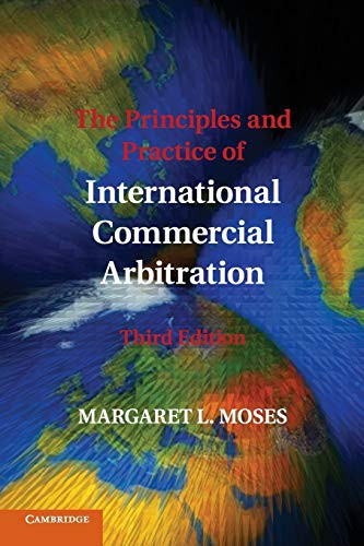 Principles and Practice of International Commercial Arbitration