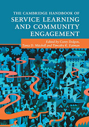 Cambridge Handbook of Service Learning and Community Engagement